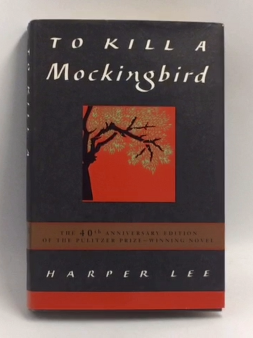 To Kill a Mockingbird - Hardcover - Harper Lee