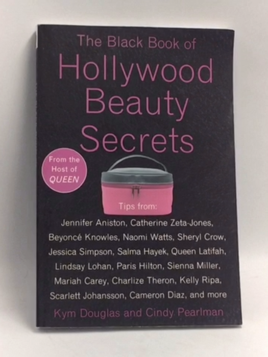 The Black Book of Hollywood Beauty Secrets   - Kym Douglas ,  Cindy Pearlman