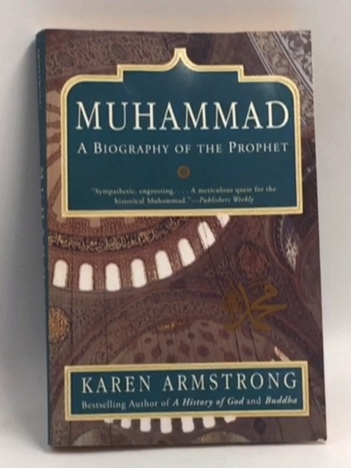 Muhammad: A Biography of the Prophet - Karen Armstrong