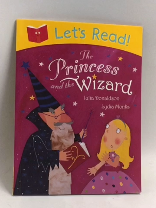The Princess and the Wizard - Julia Donaldson; 
