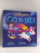 Unicorn, Go to Bed! - [Hardcover] - Mike Hensel