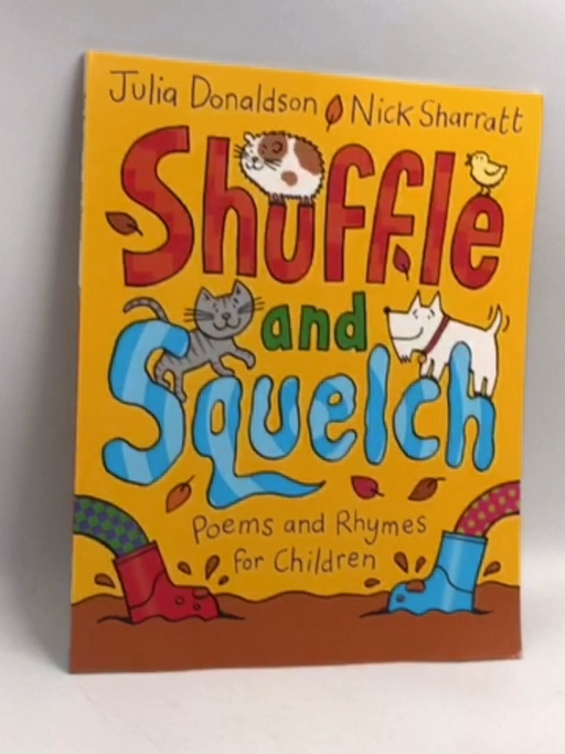 Shuffle and Squelch - Julia Donaldson; 