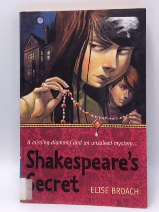 Shakespeare's Secret - Elise Broach; 