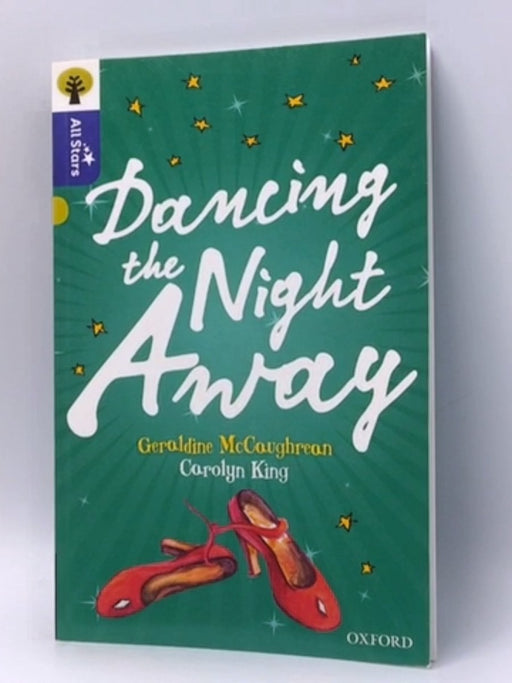  Dancing the Night Away - Geraldine McCaughrean; Alison Sage; 