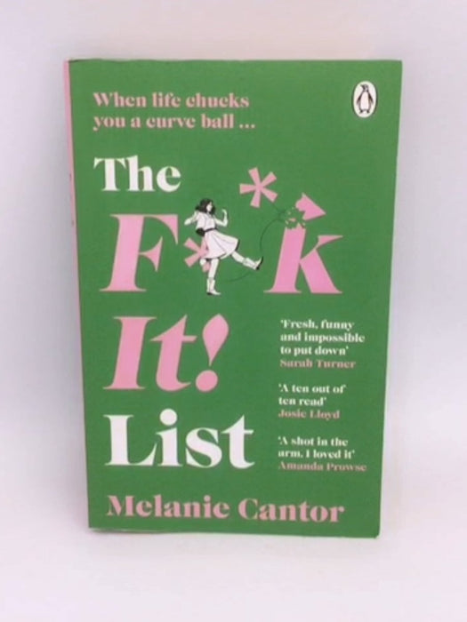 The F**k It! List - Melanie Cantor;