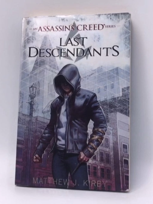 Last Descendants - Matthew J. Kirby; 