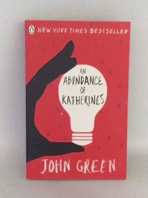 An Abundance of Katherines  - John Green