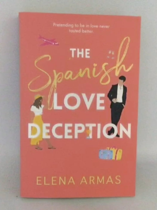 The Spanish Love Deception - Elena Armas; 