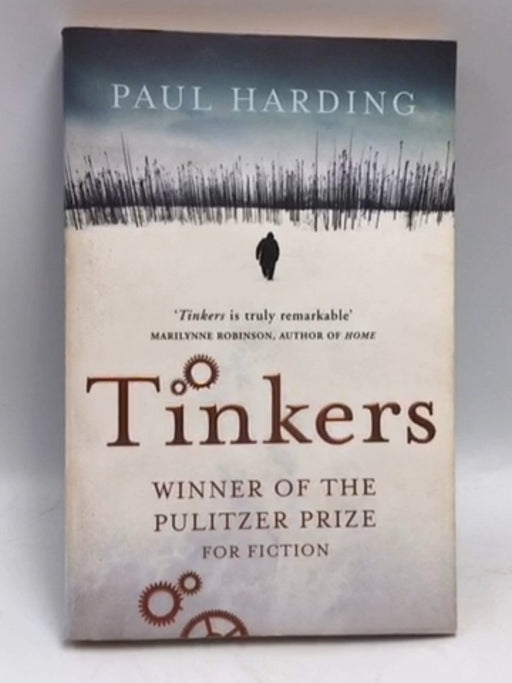 Tinkers - Paul Harding; 