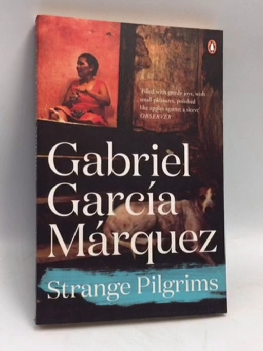 Strange Pilgrims - Gabriel García Márquez; 