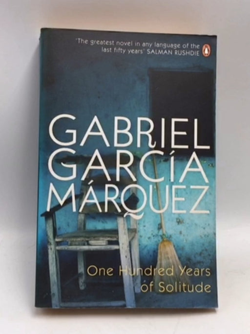 One Hundred Years of Solitude - Gabriel García Márquez