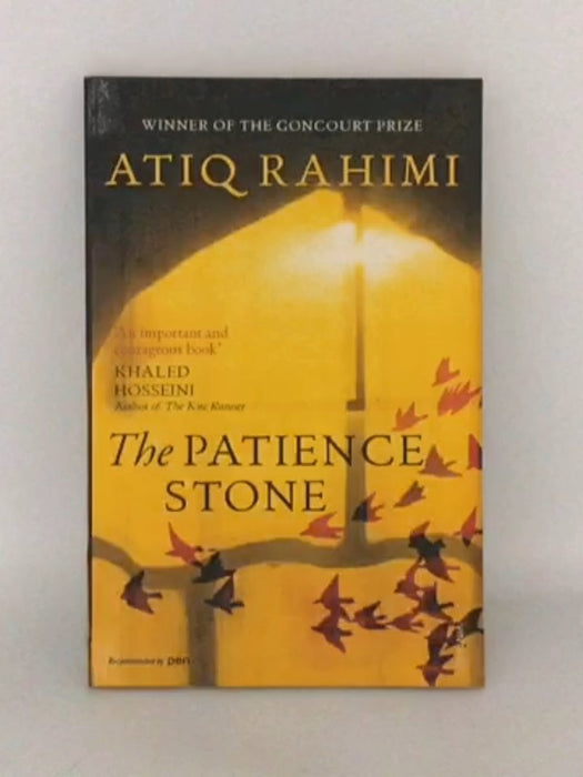 The Patience Stone - Atiq Rahimi