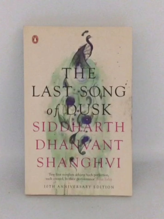 The Last Song of Dusk   - Siddharth Dhanvant Shanghvi;