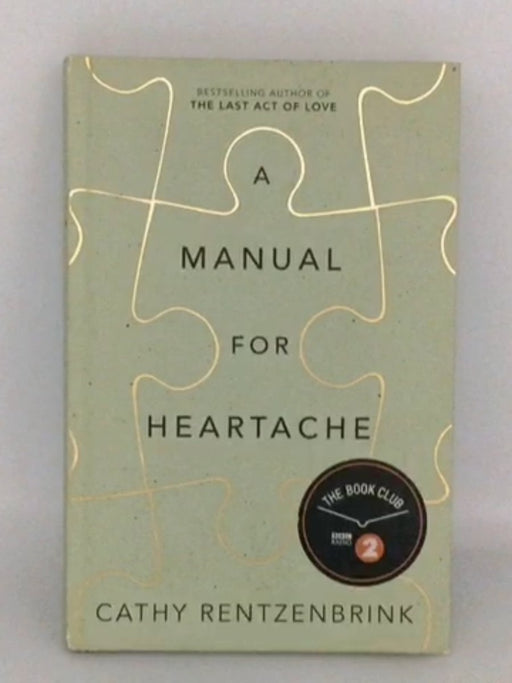 A Manual for Heartache - Cathy Rentzenbrink