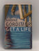 Get a Life   - Nadine Gordimer
