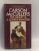 The Heart Is a Lonely Hunter   - Carson McCullers