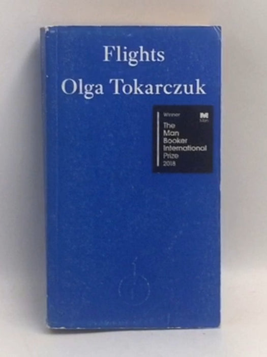 Flights - Olga Tokarczuk; 
