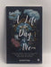 A Life in the Day of Me: A Day That Wouldn’t End, In a House That Shouldn’t Exist, With a Boy Who Would Never Be the Same   -
