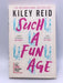 SUCH A FUN AGE (202 POCHE) - REID  KILEY; 