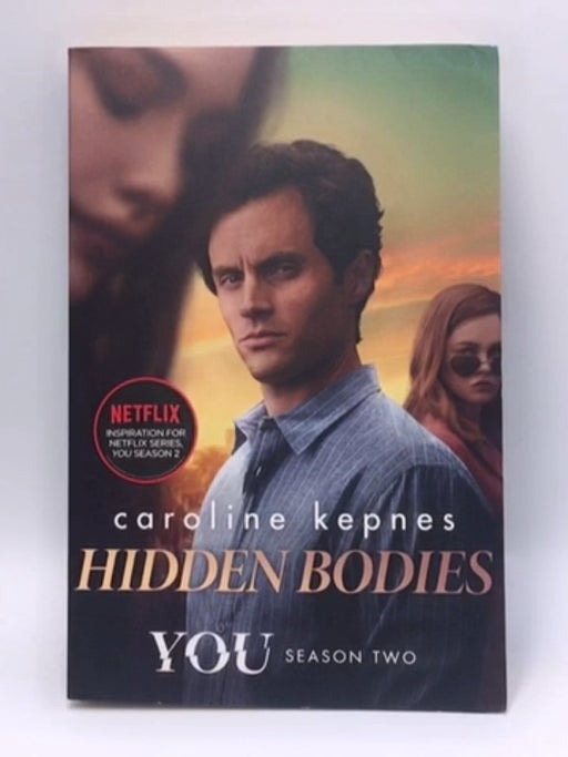 Hidden Bodies - Caroline Kepnes; 