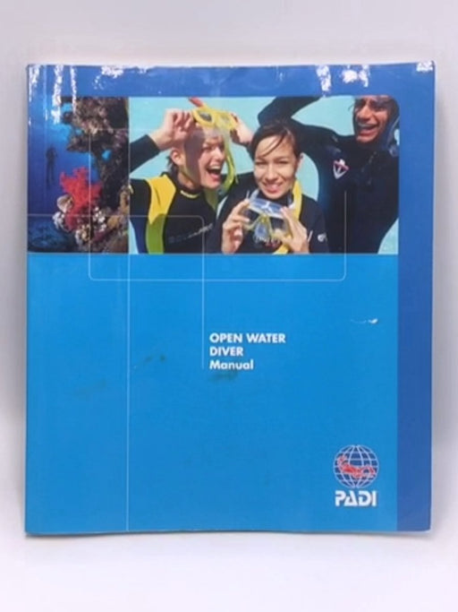 PADI: Open Water Diver Manual - PADI; 