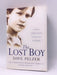 The Lost Boy - Hardcover - David J. Pelzer; 