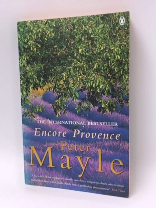 Encore Provence - Peter Mayle; 