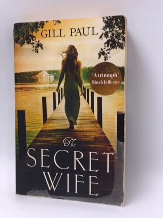 The Secret Wife - Gill Paul