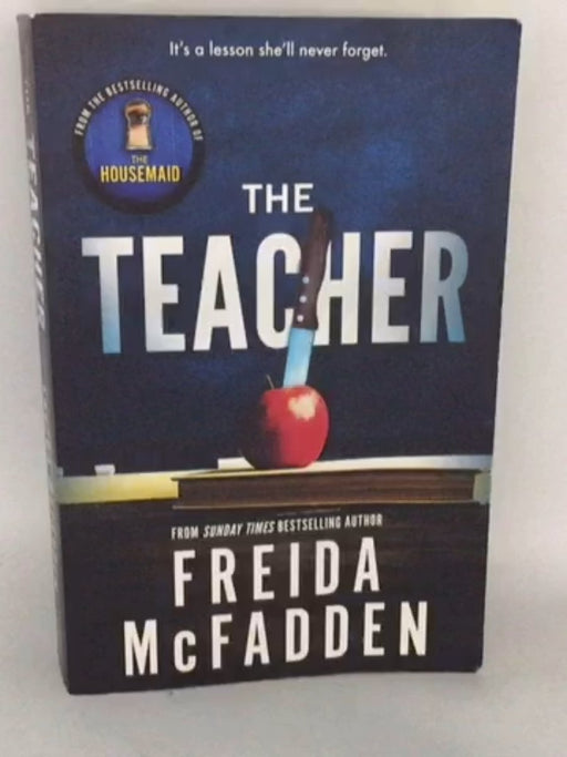 The Teacher - Freida McFadden