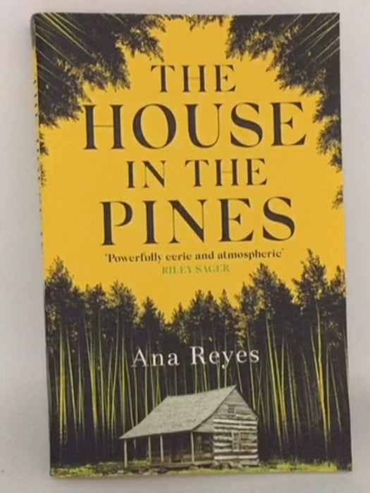 The House in the Pines - Ana Reyes