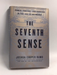 The Seventh Sense: Power, Fortune, and Survival in the Age of Networks- [Hardcover] - Joshua Cooper Ramo