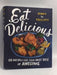 Eat Delicious (Hardcover) - Dennis Prescott
