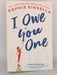 I Owe You One - Sophie Kinsella; 
