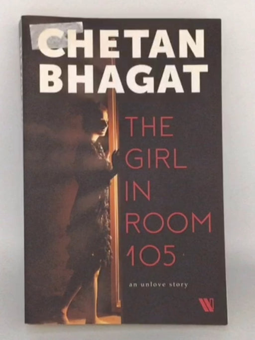 The Girl in Room 105 - Chetan Bhagat