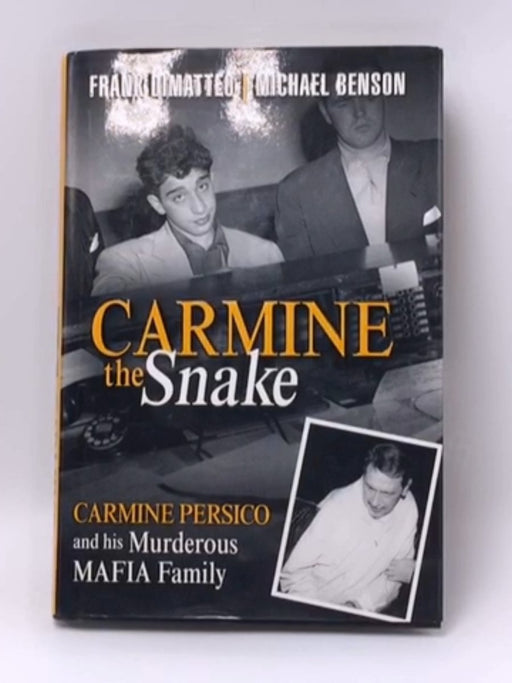 Carmine the Snake - Hardcover - Frank Dimatteo; Michael Benson; 