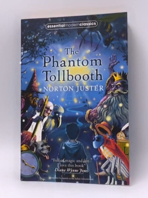 The Phantom Tollbooth  - Norton Juster; 