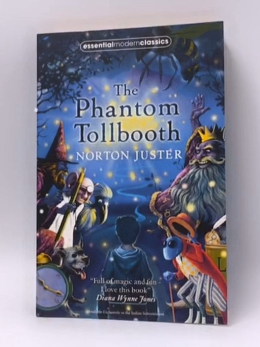 The Phantom Tollbooth  - Norton Juster; 