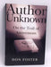 Author Unknown- (Hardcover) - Donald W. Foster; 