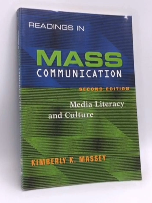 Readings in Mass Communication - Kimberly K. Massey; 