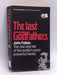 The Last Godfathers - John Follain; John; 