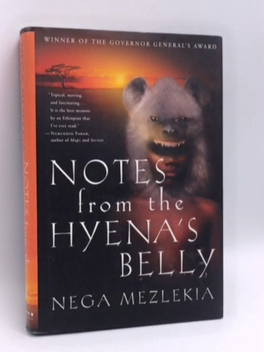 Notes from the Hyena's Belly- (Hardcover) - Nega Mezlekia; 