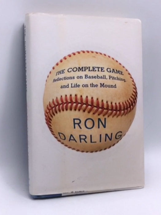 The Complete Game- (Hardcover) - Ron Darling; 