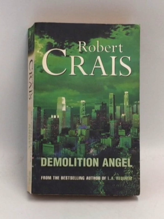 Demolition Angel - Robert Crais; 