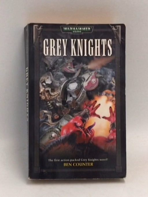 Grey Knights - Ben Counter; 