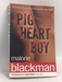Pig-heart Boy - Malorie Blackman; 