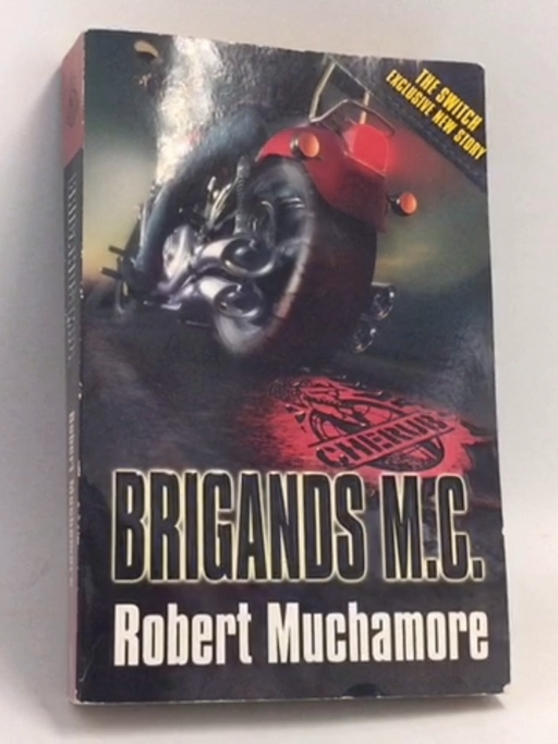 Brigands M.C. - Robert Muchamore
