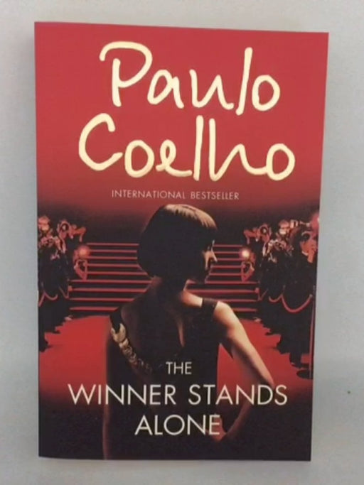 The Winner Stands Alone - Paulo Coelho