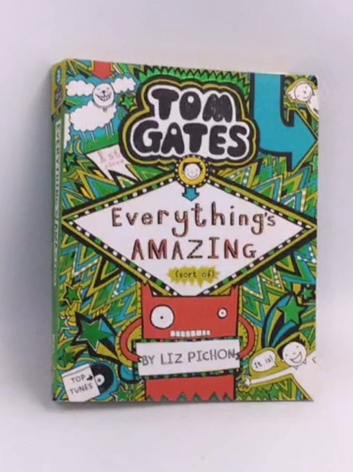 Everything's Amazing (Sort of) - Liz Pichon; 