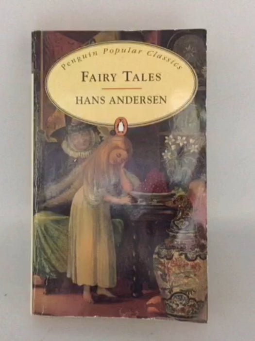 Fairy Tales - Hans Christian Andersen; 