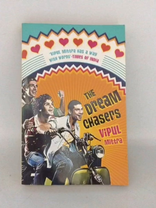 The Dream Chasers - Vipul Mittra; 
